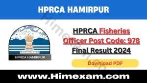 HPRCA Fisheries Officer Post Code: 978 Final Result 2024