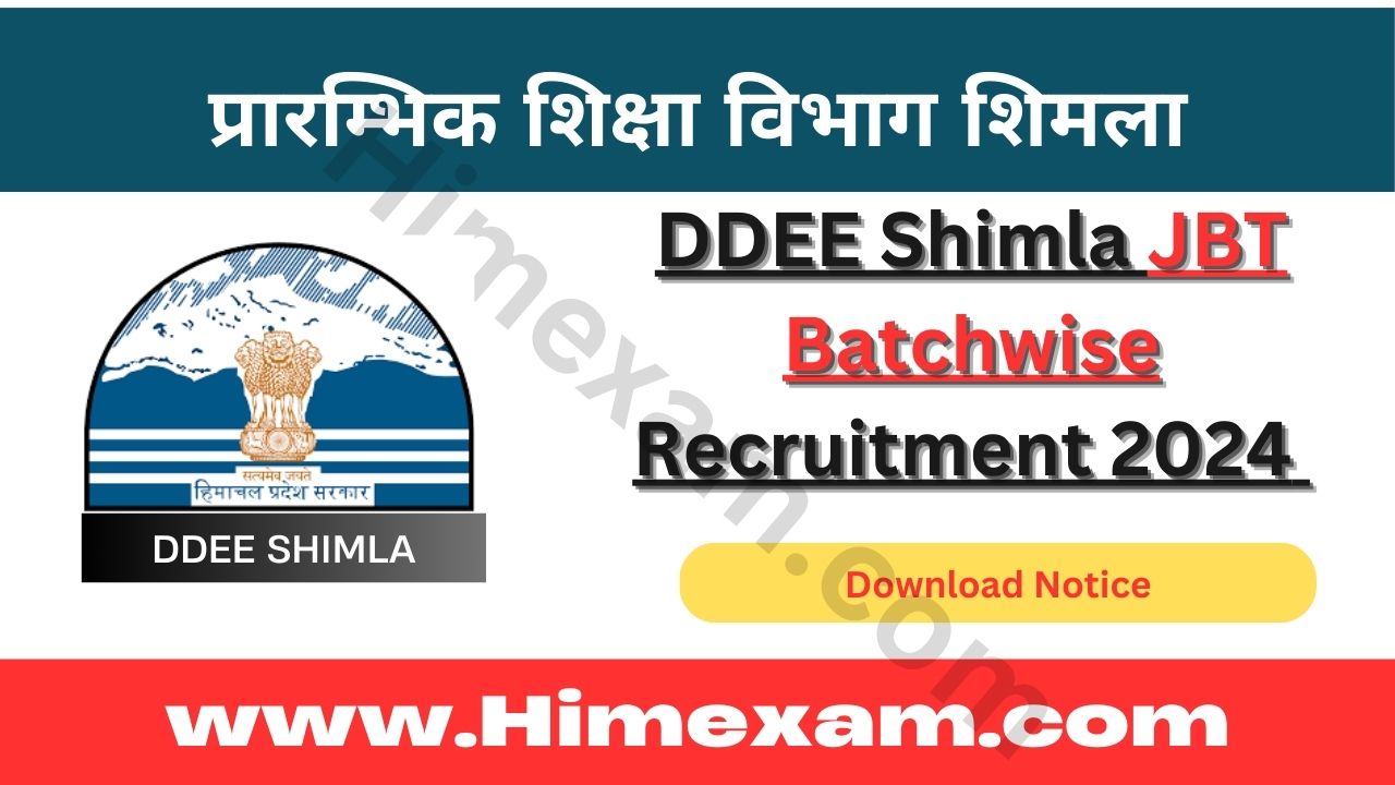 DDEE Shimla JBT Batchwise Recruitment 2024