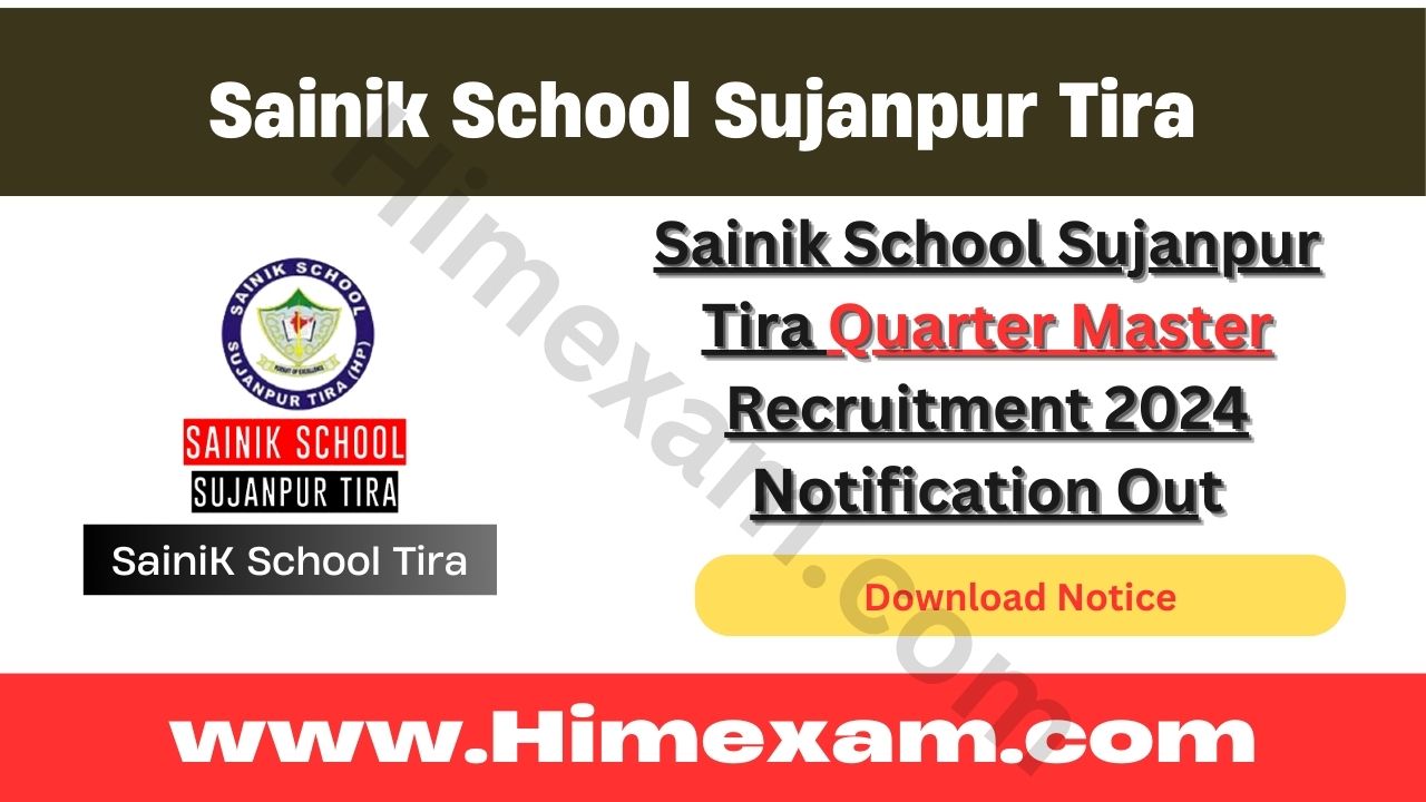 Sainik School Sujanpur Tira Quarter Master Recruitment 2024