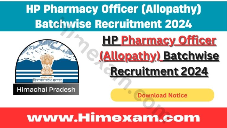 HP Pharmacy Officer (Allopathy) Batchwise Recruitment 2024