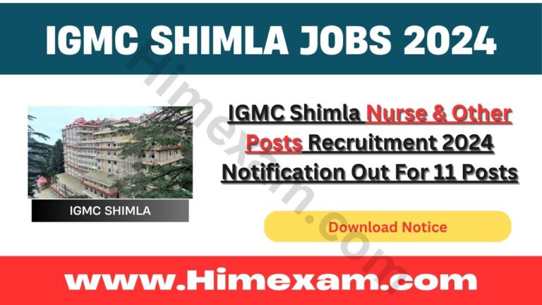 IGMC Shimla Nurse & Other Posts Recruitment 2024 Notification Out For 11 Posts