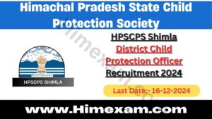 HPSCPS Shimla District Child Protection Officer Recruitment 2024