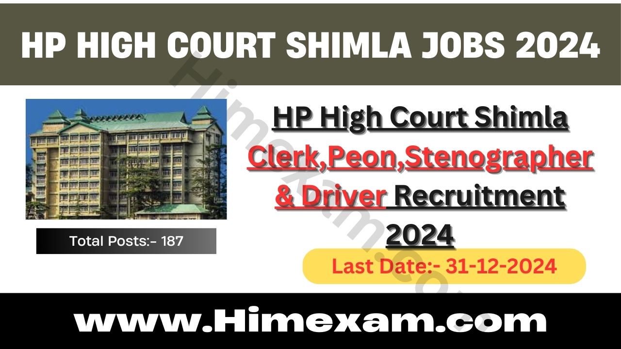 HP High Court Shimla Clerk,Peon,Stenographer & Driver Recruitment 2024