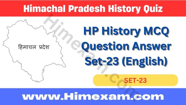 HP History MCQ Question Answer Set-23 (English)