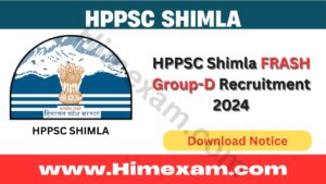 HPPSC Shimla Frash Group-D Recruitment 2024 Notification Out