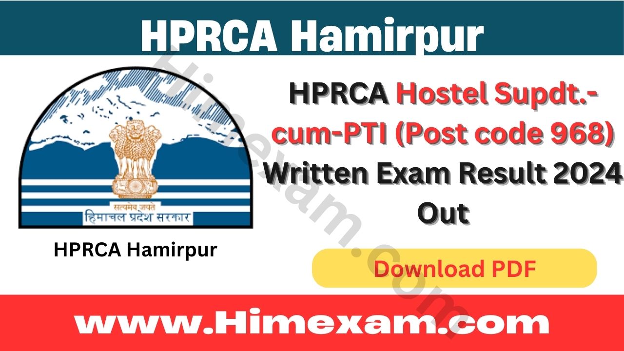 HPRCA Hostel Supdt.-cum-PTI (Post code 968) Written Exam Result 2024 Out