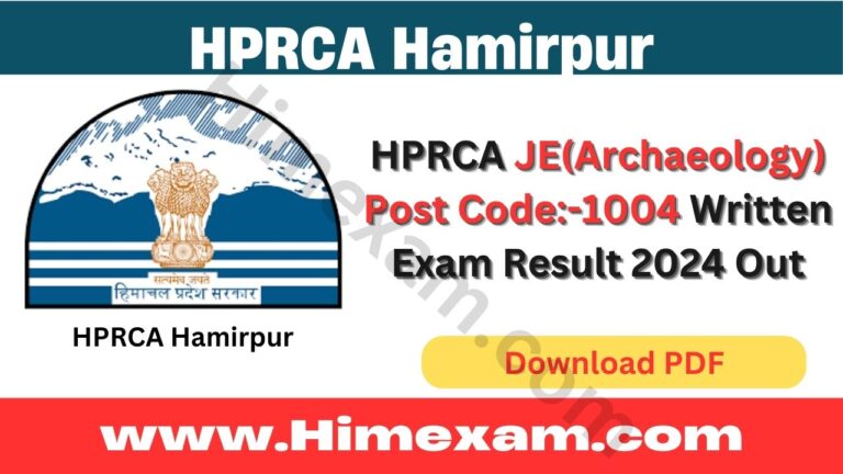 HPRCA JE(Archaeology) Post Code:-1004 Written Exam Result 2024 Out