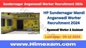 HP Sundernagar Mandi Anganwadi Worker Recruitment 2024