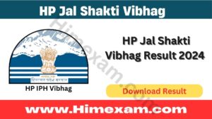 HP Jal Shakti Vibhag Result 2024