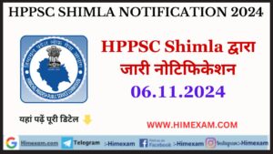 HPPSC Shimla All Notifications 06 November 2024