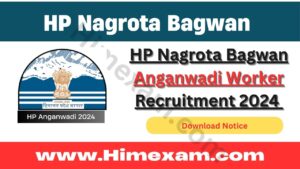 HP Nagrota Bagwan Anganwadi Worker Recruitment 2024