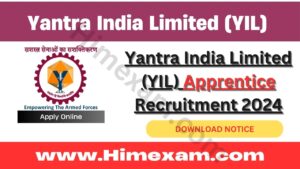 Yantra India Limited (YIL) Apprentice Recruitment 2024