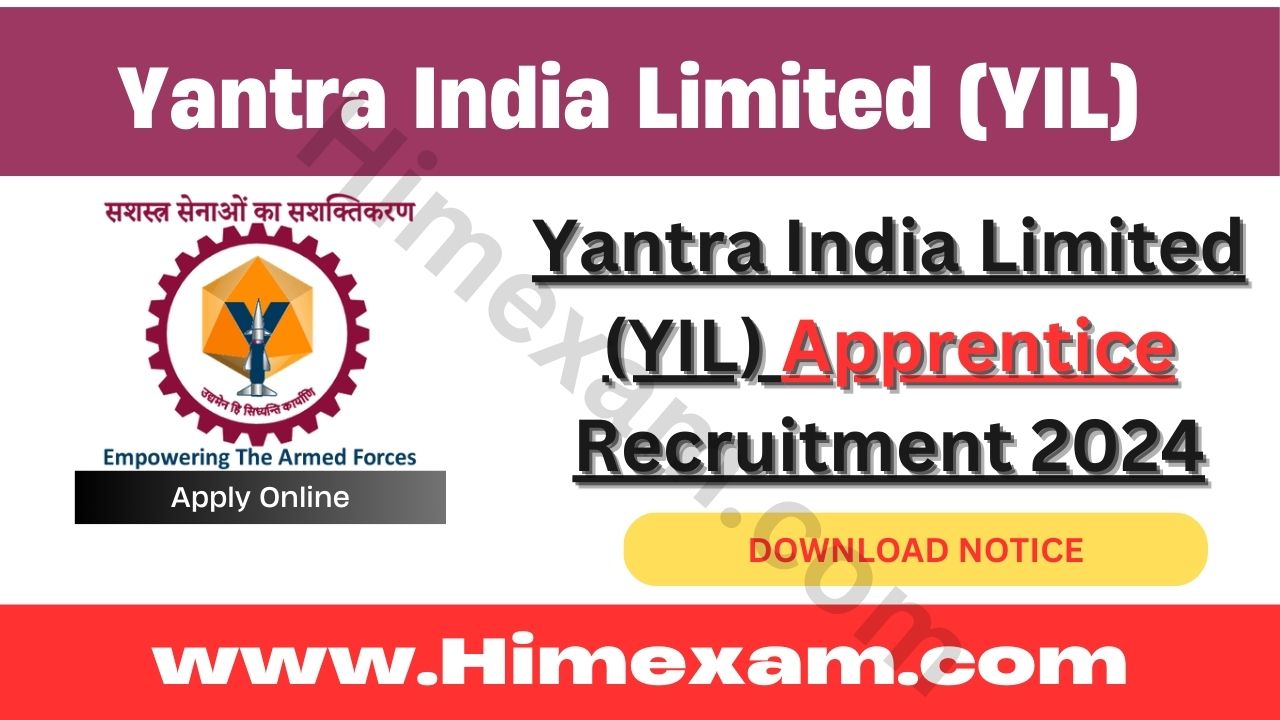 Yantra India Limited (YIL) Apprentice Recruitment 2024