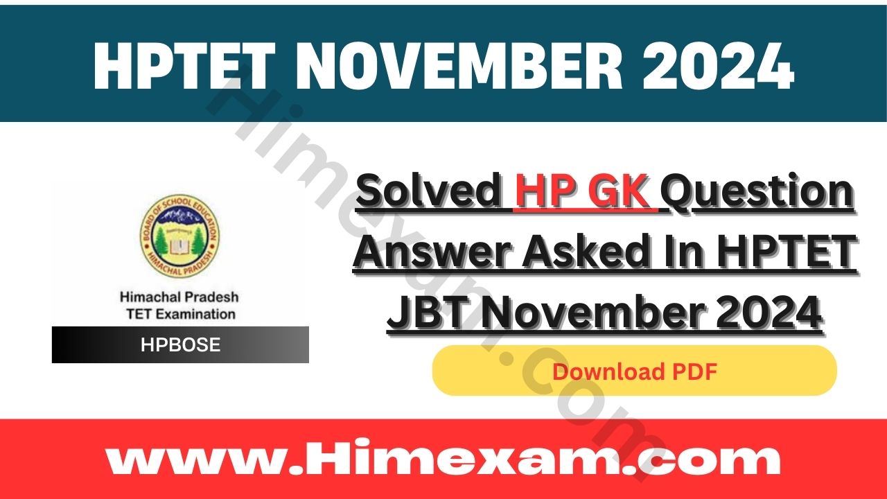 Solved HP GK Question Answer Asked In HPTET JBT November 2024