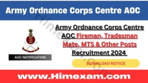 Army Ordnance Corps Centre AOC Fireman, Tradesman Mate, MTS & Other Posts Recruitment 2024