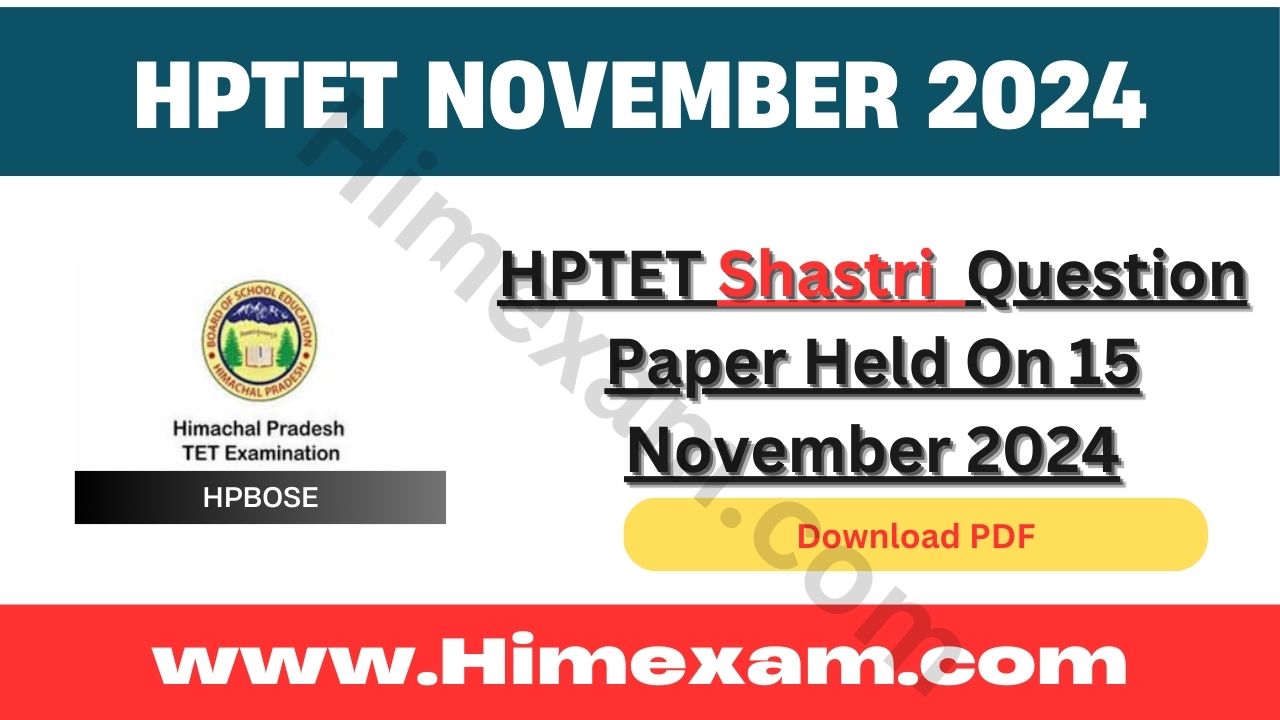 HPTET Shastri Question Paper Held On 15 November 2024