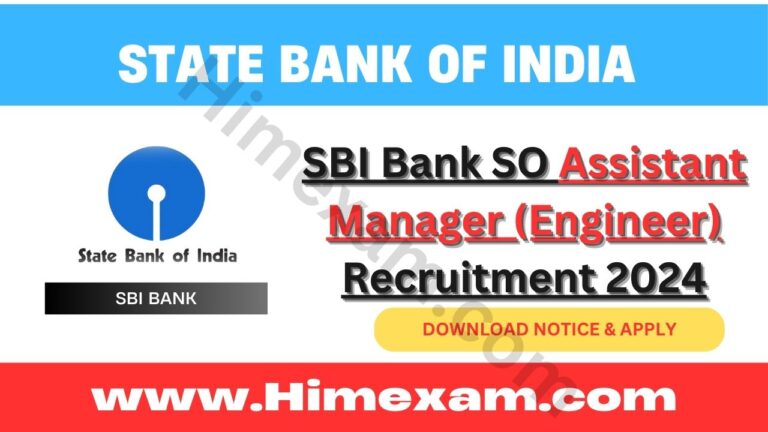 SBI Bank SO Assistant Manager (Engineer) Recruitment 2024