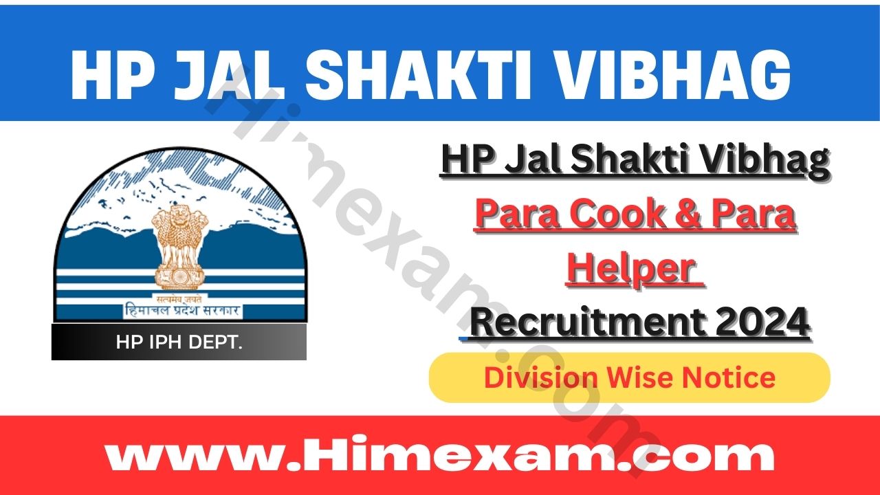 HP Jal Shakti Vibhag Para Cook & Para Helper Recruitment 2024