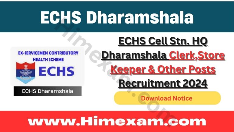 ECHS Cell Stn. HQ Dharamshala Clerk,Store Keeper & Other Posts Recruitment 2024