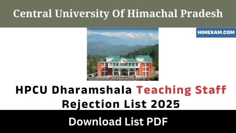 HPCU Dharamshala Teaching Staff Rejection List 2025