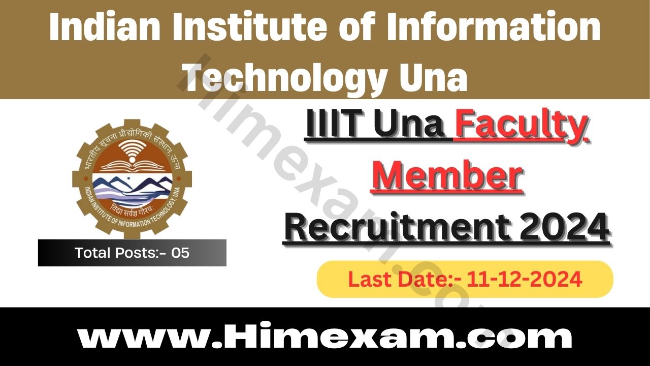 IIIT Una Faculty Member Recruitment 2024