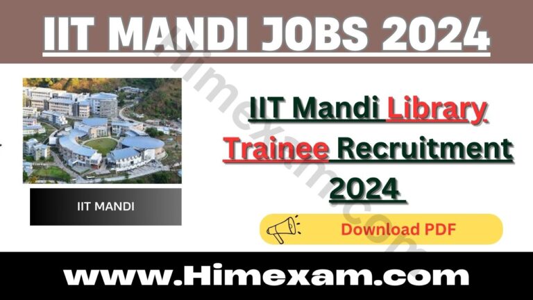 IIT Mandi Library Trainee Recruitment 2024