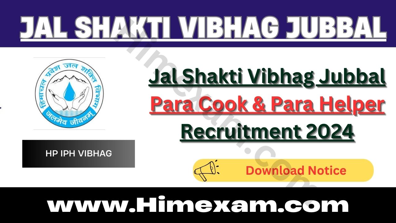 Jal Shakti Vibhag Jubbal Para Cook & Para Helper Recruitment 2024