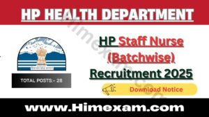 HP Staff Nurse (Batchwise) Recruitment 2025