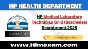 HP Medical Laboratory Technician Gr-ll (Batchwise) Recruitment 2025