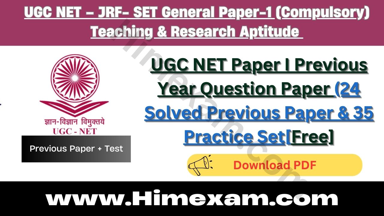 UGC NET Paper I Previous Year Question Paper (24 Solved Previous Paper & 35 Practice Set[Free]