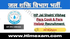 HP Jal Shakti Vibhag Para Cook & Para Helper Recruitment 2025