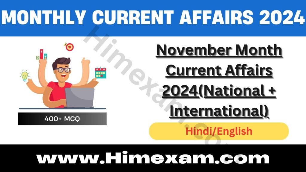 November Month Current Affairs 2024(National + International)