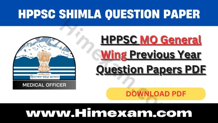 HPPSC MO General Wing Previous Year Question Papers PDF