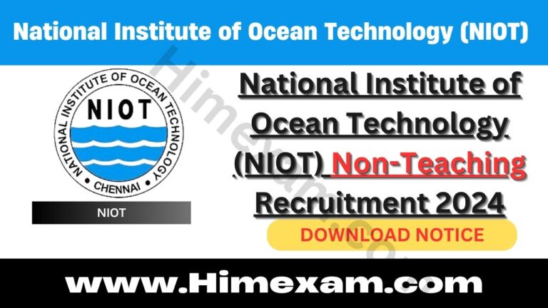 National Institute of Ocean Technology (NIOT) Non-Teaching Recruitment 2024