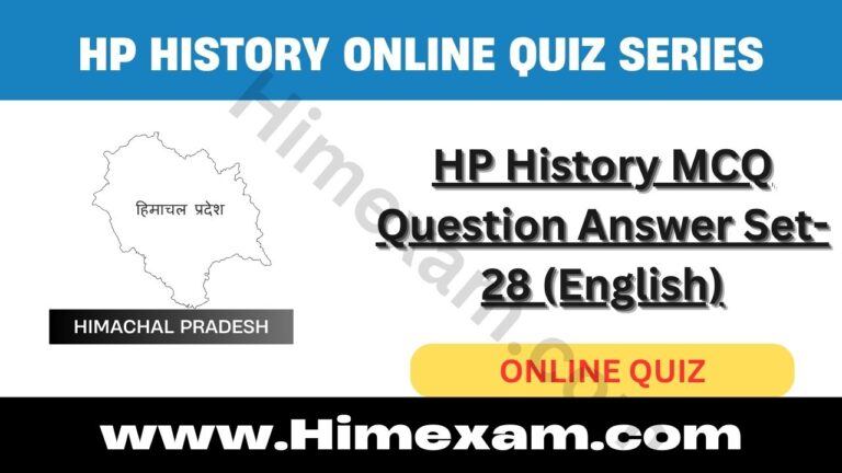 HP History MCQ Question Answer Set-28 (English)