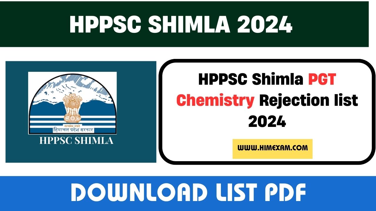 HPPSC Shimla PGT Chemistry Rejection list 2024