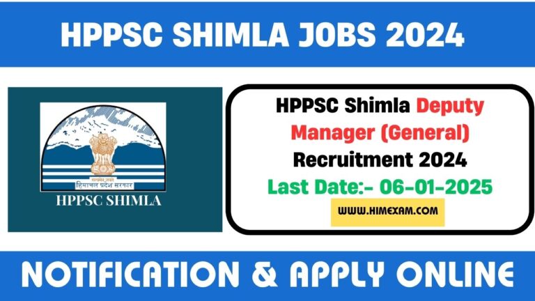 HPPSC Shimla Deputy Manager (General) Recruitment 2024