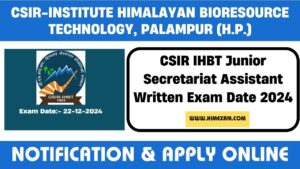 CSIR IHBT Junior Secretariat Assistant Written Exam Date 2024