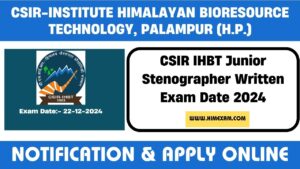 CSIR IHBT Junior Stenographer Written Exam Date 2024