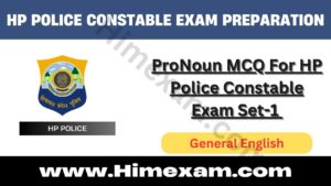 ProNoun MCQ For HP Police Constable Exam Set-1 :- General English