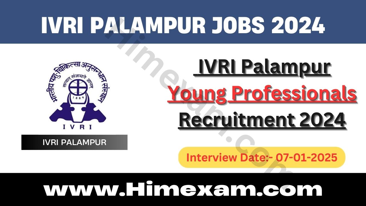 IVRI Palampur Young Professionals Recruitment 2024