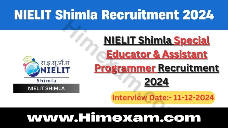 NIELIT Shimla Special Educator & Assistant Programmer Recruitment 2024