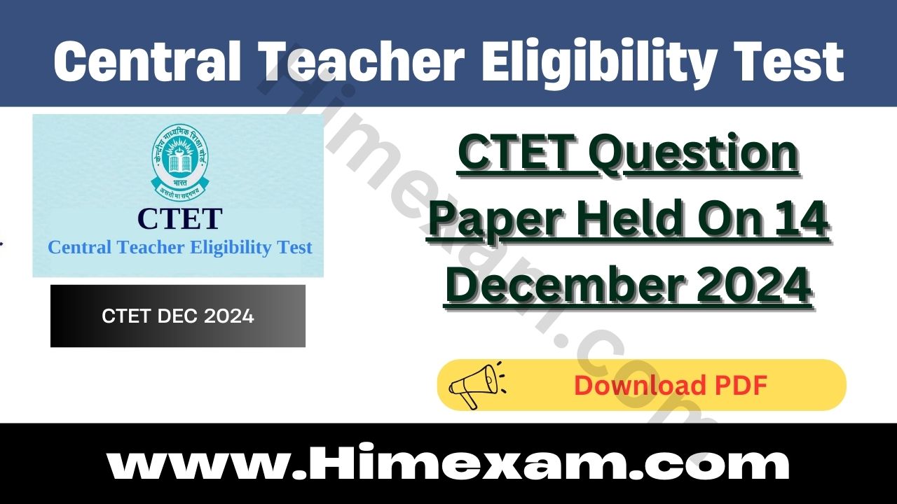 CTET Question Paper Held On 14 December 2024