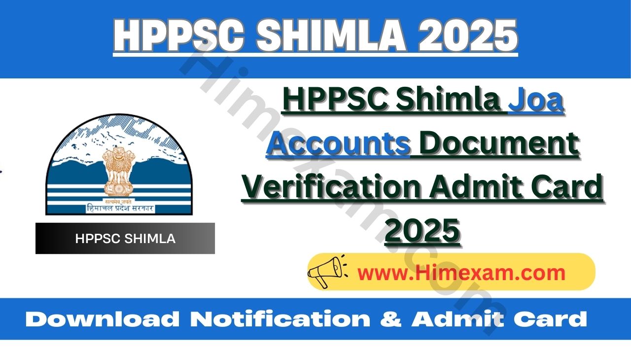 HPPSC Shimla Joa Accounts Document Verification Admit Card 2025