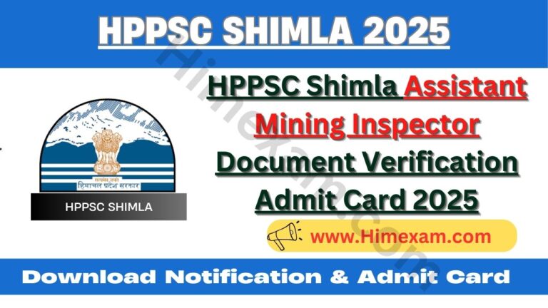 HPPSC Shimla Assistant Mining Inspector Document Verification Admit Card 2025