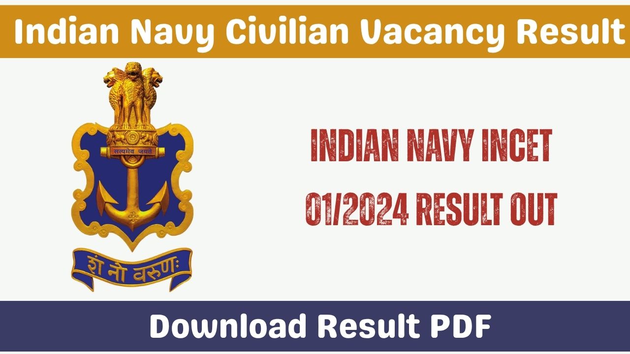 Indian Navy INCET 01/2024 Result Out