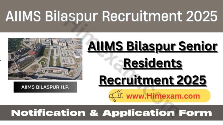 AIIMS Bilaspur Senior Residents Recruitment 2025