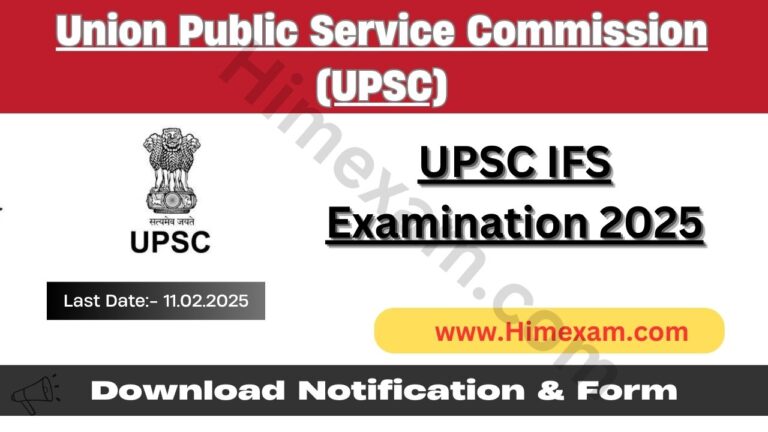 UPSC IFS Examination 2025 Notification & Apply Online