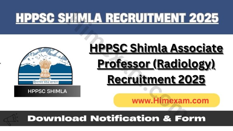 HPPSC Shimla Associate Professor (Radiology) Recruitment 2025