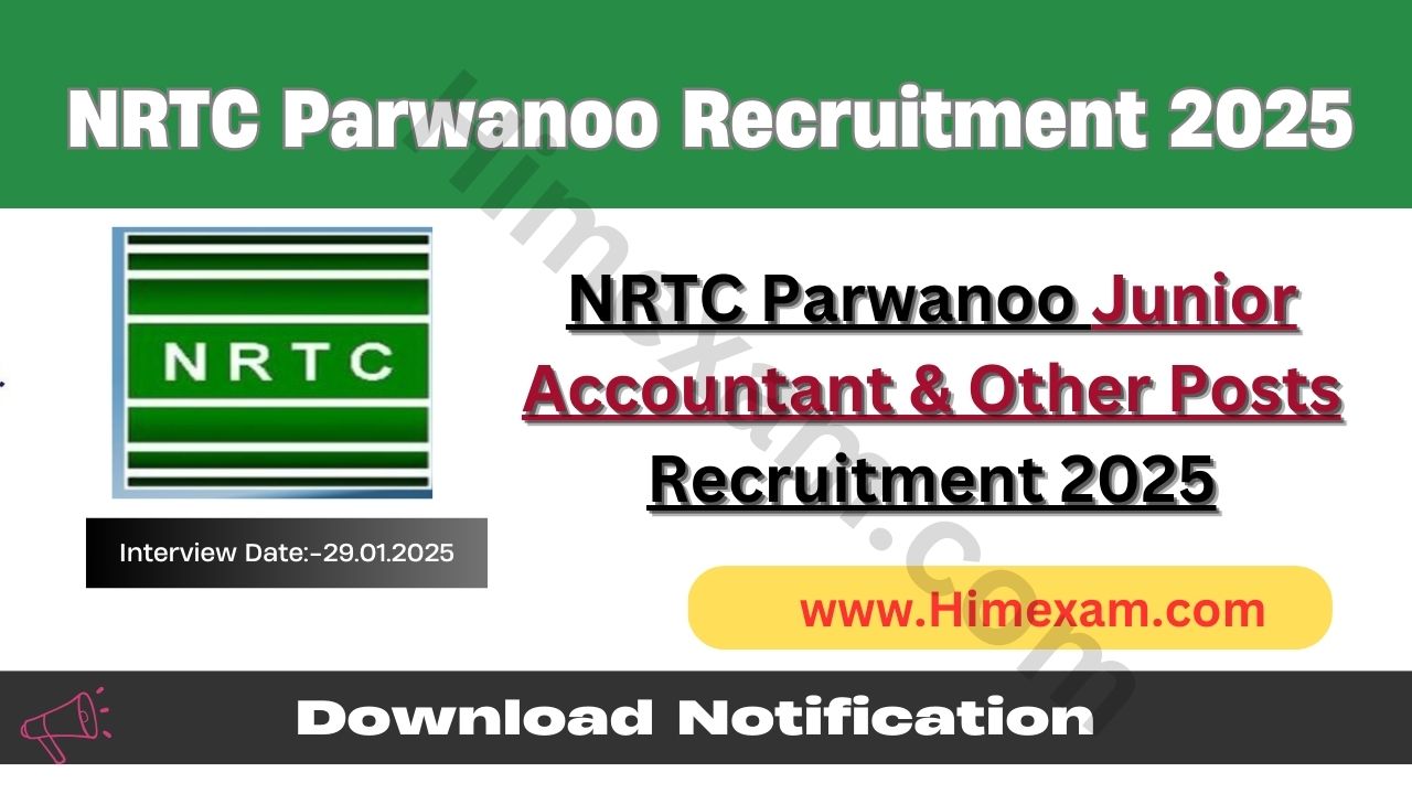 NRTC Parwanoo Junior Accountant & Other Posts Recruitment 2025